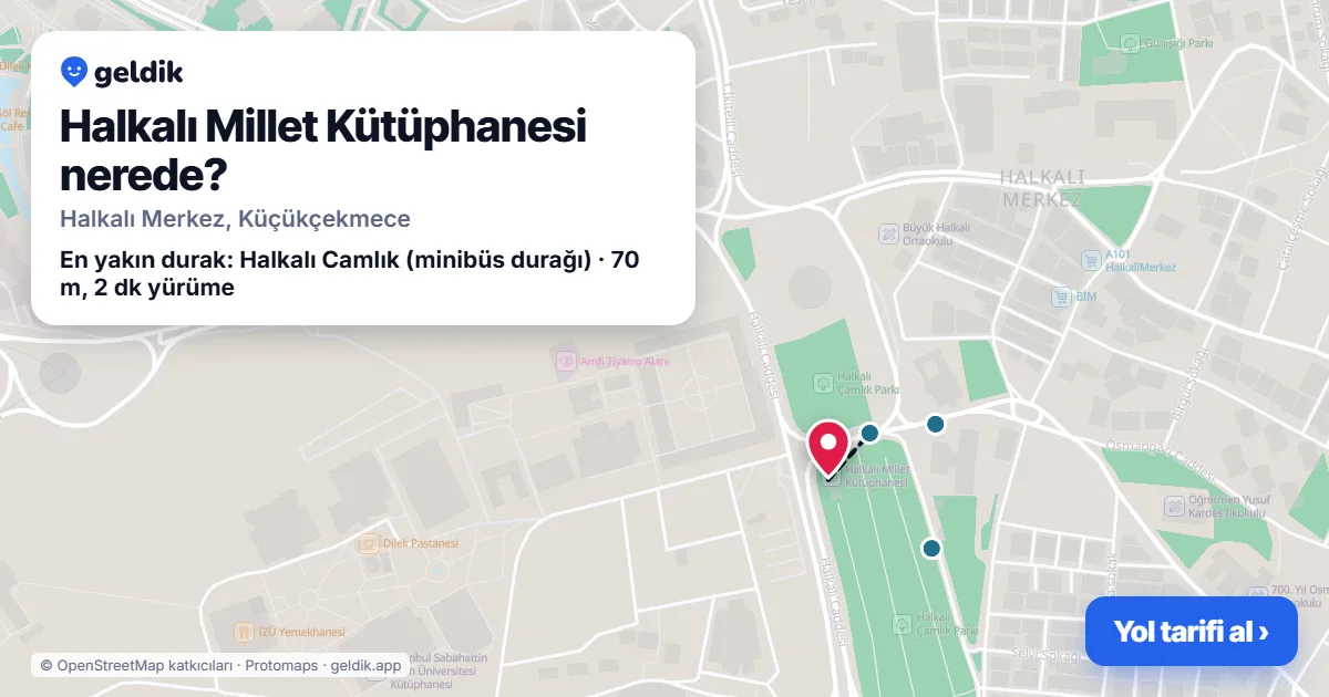Halkalı Millet Kütüphanesi nerede: haritada konumu ve en yakın duraklar, yürüme süreleriyle
