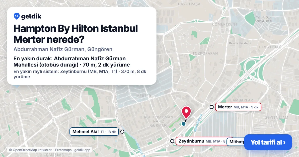 Hampton By Hilton Istanbul Merter nerede: haritada konumu ve en yakın duraklar, yürüme süreleriyle