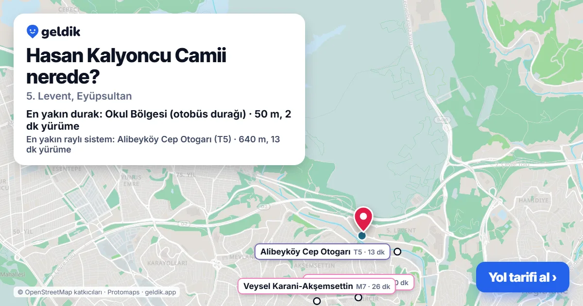 Hasan Kalyoncu Camii nerede: haritada konumu ve en yakın duraklar, yürüme süreleriyle