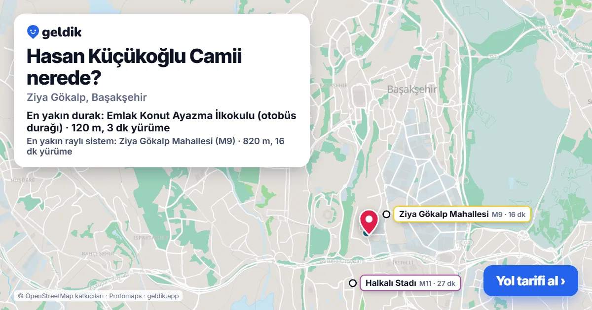 Hasan Küçükoğlu Camii nerede: haritada konumu ve en yakın duraklar, yürüme süreleriyle