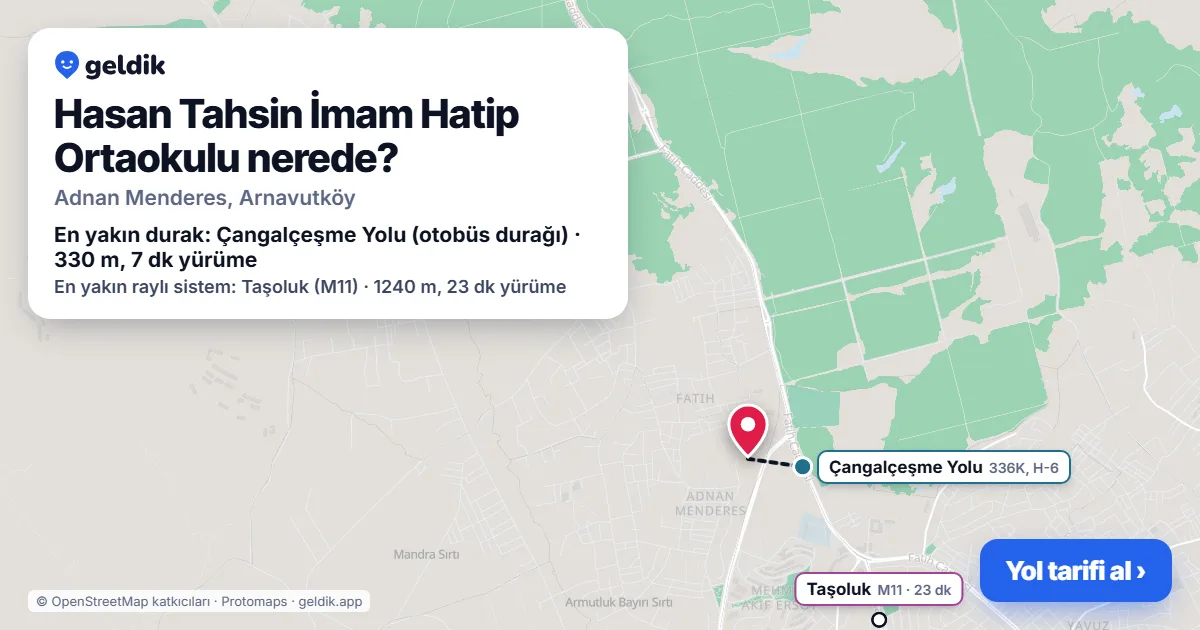 Hasan Tahsin İmam Hatip Ortaokulu nerede: haritada konumu ve en yakın duraklar, yürüme süreleriyle