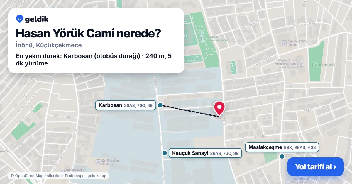 Hasan Yörük Cami nerede: haritada konumu ve en yakın duraklar, yürüme süreleriyle
