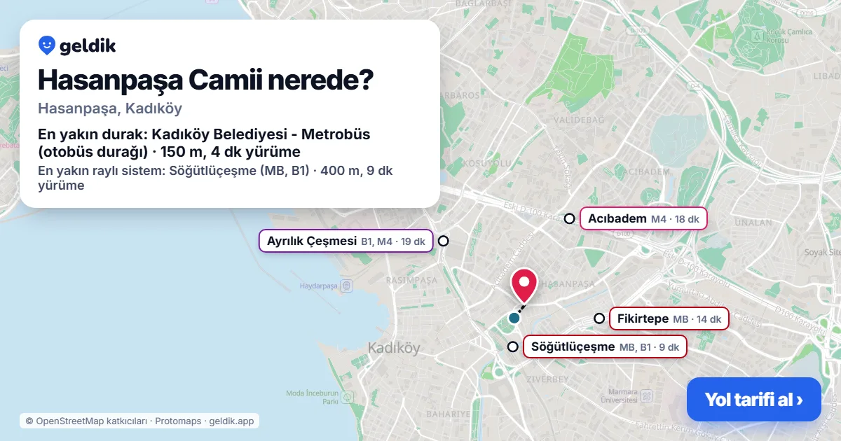 Hasanpaşa Camii nerede: haritada konumu ve en yakın duraklar, yürüme süreleriyle