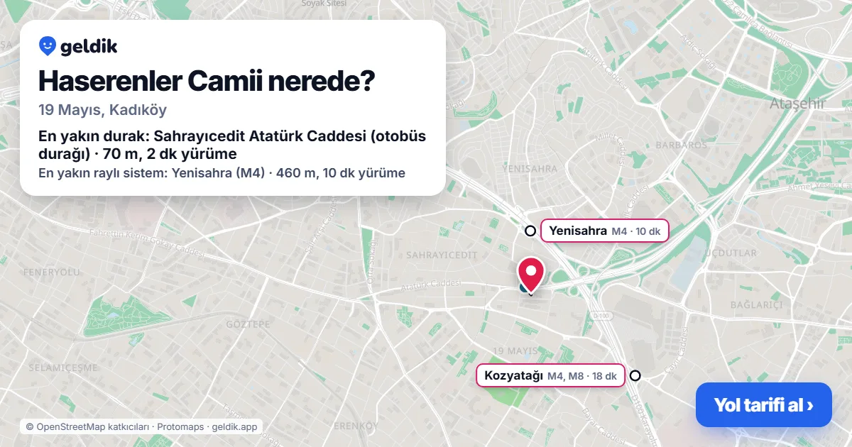 Haserenler Camii nerede: haritada konumu ve en yakın duraklar, yürüme süreleriyle