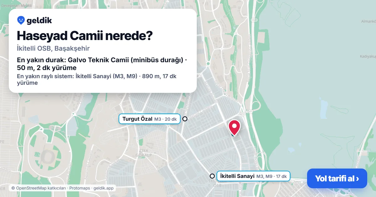 Haseyad Camii nerede: haritada konumu ve en yakın duraklar, yürüme süreleriyle