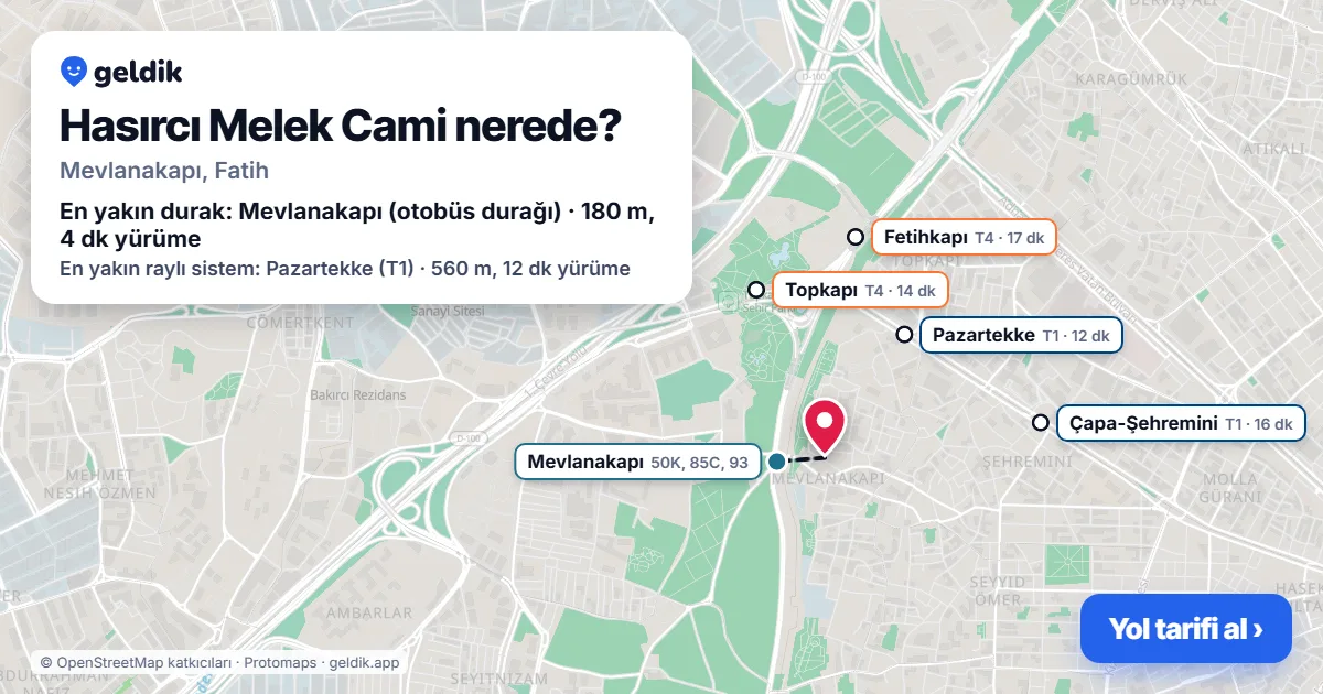 Where is Hasırcı Melek Cami: map with its location and the nearest stops, with walking times