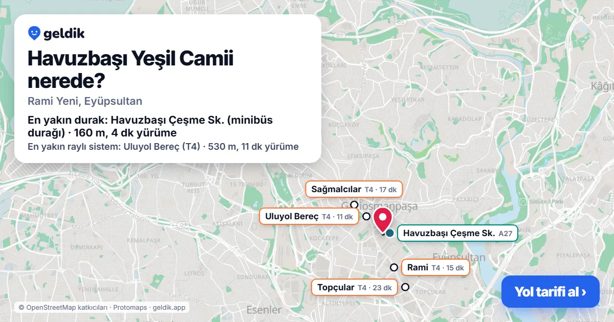 Havuzbaşı Yeşil Camii nerede: haritada konumu ve en yakın duraklar, yürüme süreleriyle