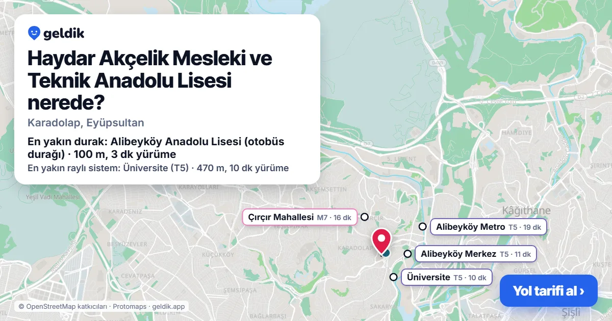 Haydar Akçelik Mesleki ve Teknik Anadolu Lisesi nerede: haritada konumu ve en yakın duraklar, yürüme süreleriyle