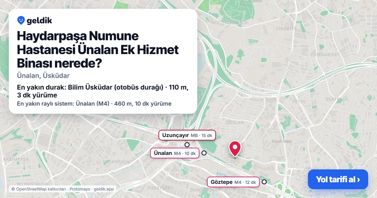 Haydarpaşa Numune Hastanesi Ünalan Ek Hizmet Binası nerede: haritada konumu ve en yakın duraklar, yürüme süreleriyle