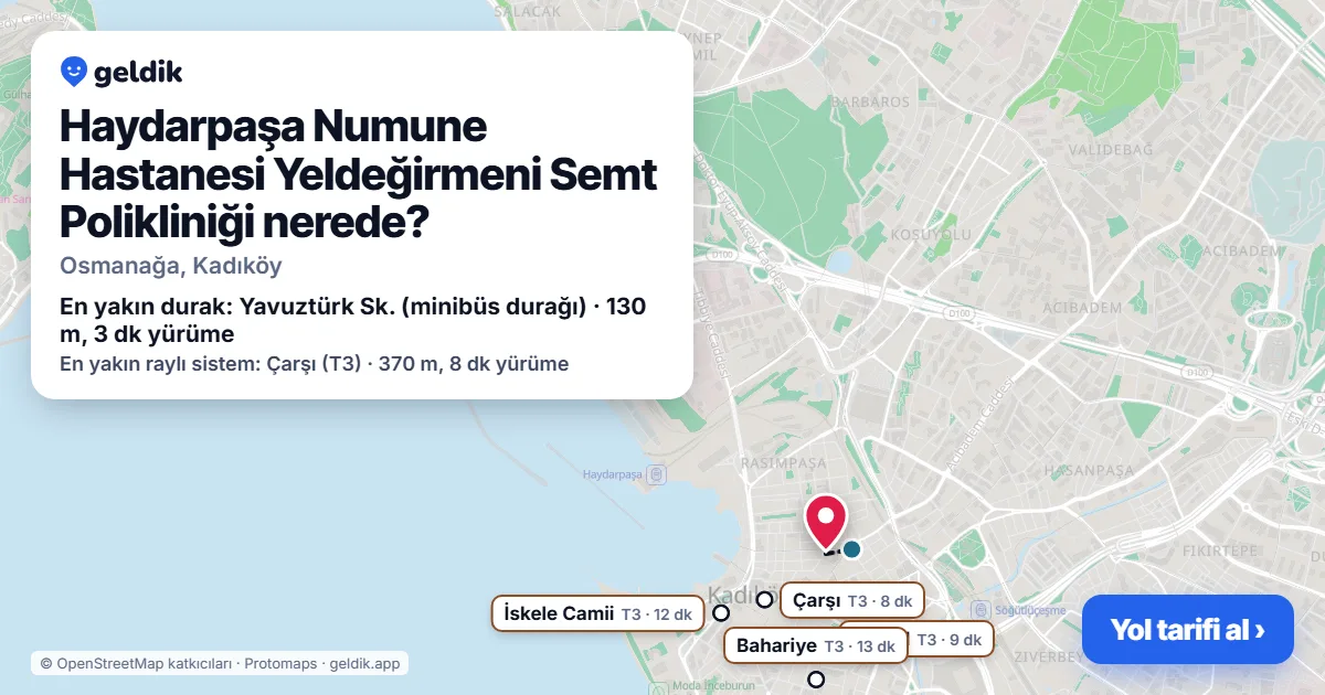 Haydarpaşa Numune Hastanesi Yeldeğirmeni Semt Polikliniği nerede: haritada konumu ve en yakın duraklar, yürüme süreleriyle
