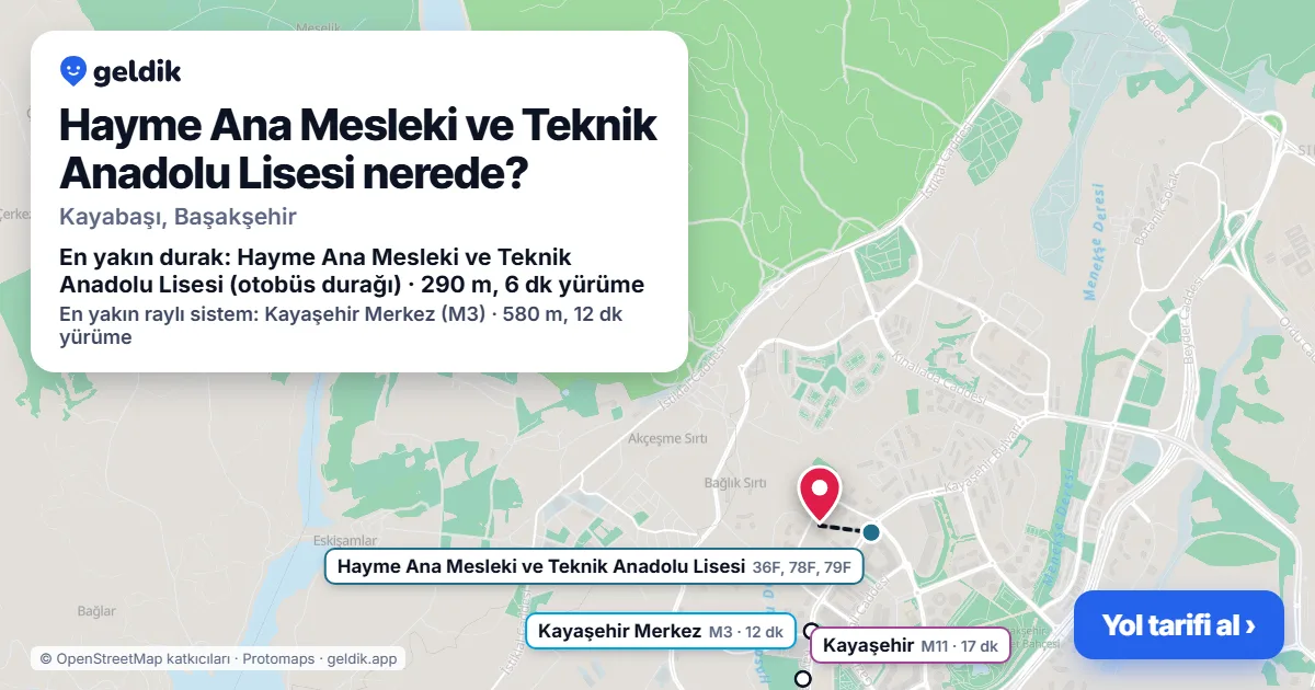 Where is Hayme Ana Mesleki ve Teknik Anadolu Lisesi: map with its location and the nearest stops, with walking times