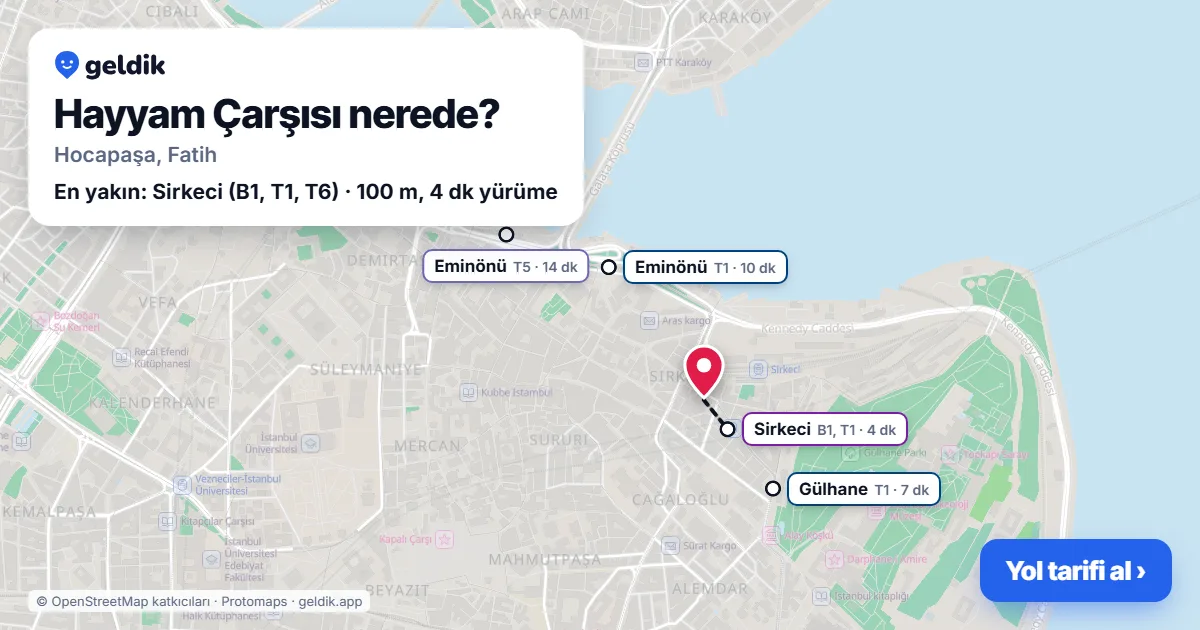 Hayyam Çarşısı nerede: haritada konumu ve en yakın duraklar, yürüme süreleriyle
