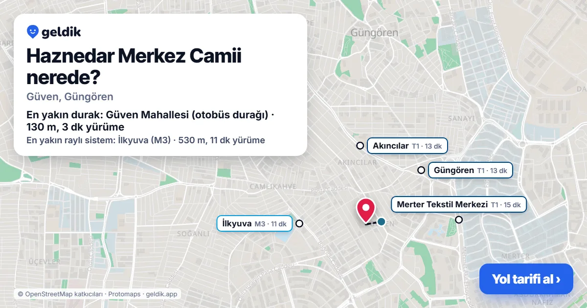 Where is Haznedar Merkez Camii: map with its location and the nearest stops, with walking times