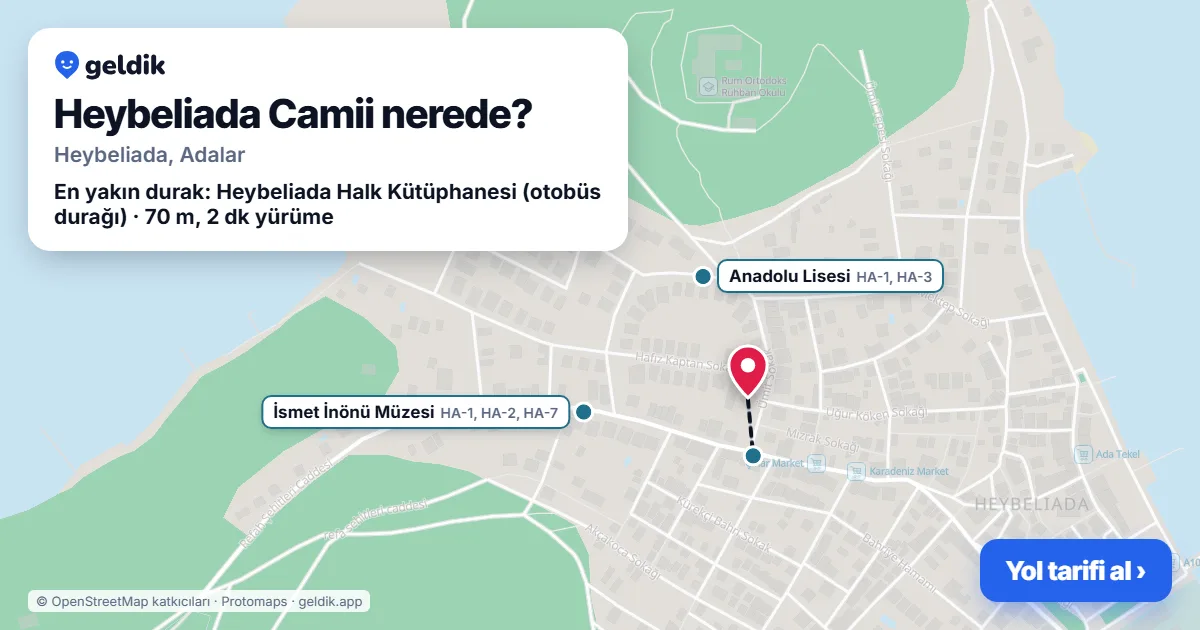 Where is Heybeliada Camii: map with its location and the nearest stops, with walking times