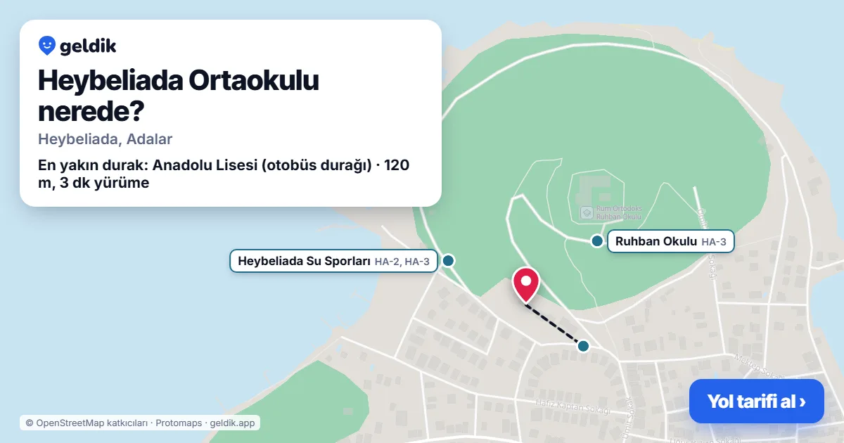 Heybeliada Ortaokulu nerede: haritada konumu ve en yakın duraklar, yürüme süreleriyle