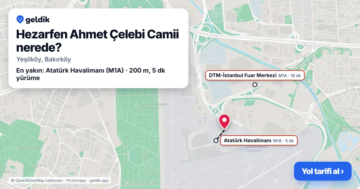 Hezarfen Ahmet Çelebi Camii nerede: haritada konumu ve en yakın duraklar, yürüme süreleriyle