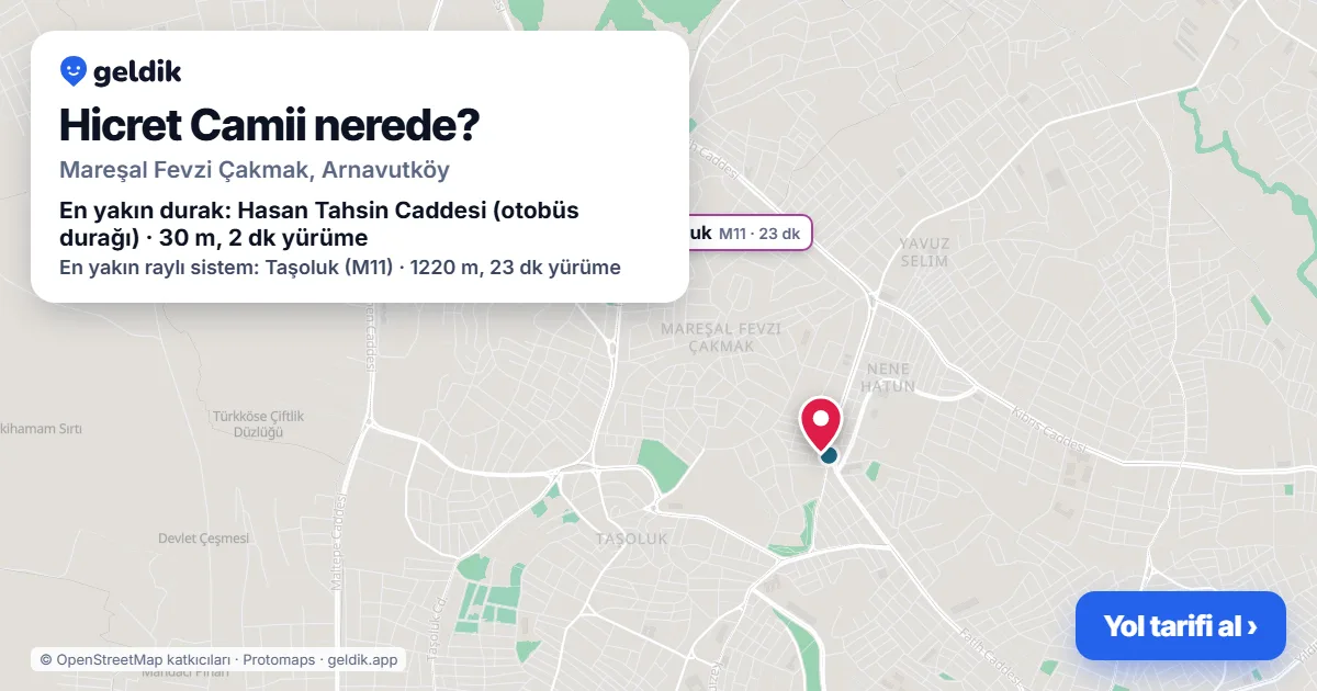 Hicret Camii nerede: haritada konumu ve en yakın duraklar, yürüme süreleriyle