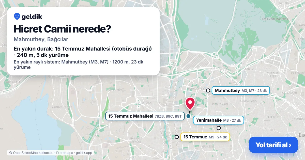 Where is Hicret Camii: map with its location and the nearest stops, with walking times