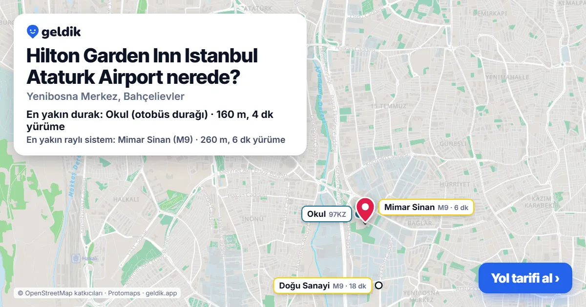 Where is Hilton Garden Inn Istanbul Ataturk Airport: map with its location and the nearest stops, with walking times