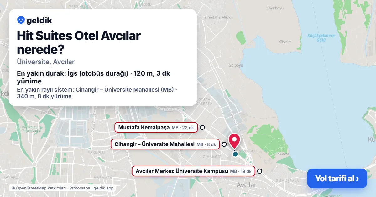 Hit Suites Otel Avcılar nerede: haritada konumu ve en yakın duraklar, yürüme süreleriyle