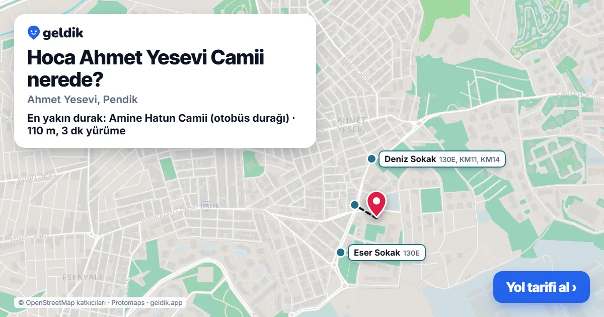Hoca Ahmet Yesevi Camii nerede: haritada konumu ve en yakın duraklar, yürüme süreleriyle