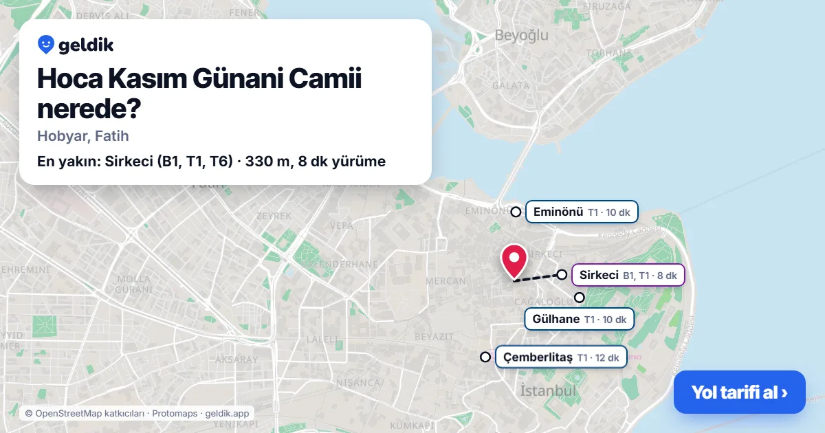 Where is Hoca Kasım Günani Camii: map with its location and the nearest stops, with walking times