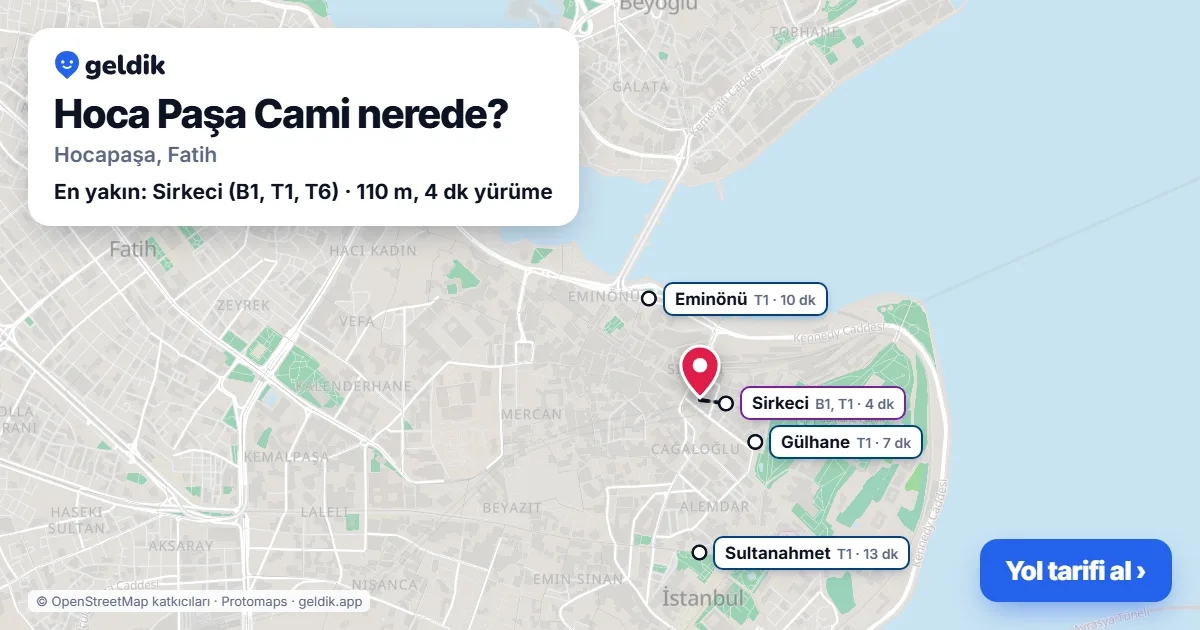 Where is Hocapaşa Mosque: map with its location and the nearest stops, with walking times