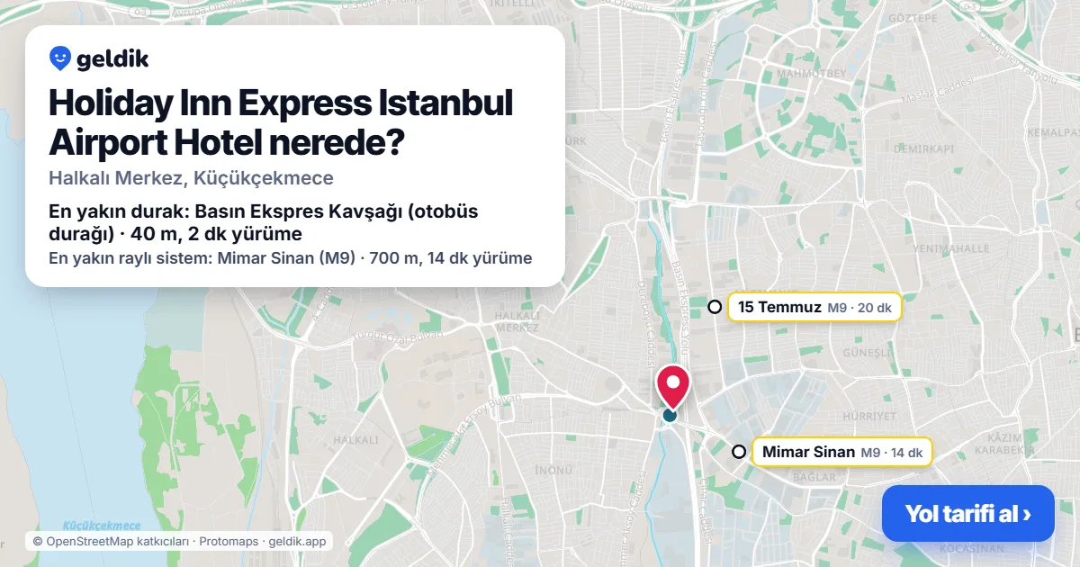 Holiday Inn Express Istanbul Airport Hotel nerede: haritada konumu ve en yakın duraklar, yürüme süreleriyle