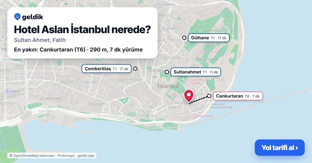 Hotel Aslan İstanbul nerede: haritada konumu ve en yakın duraklar, yürüme süreleriyle