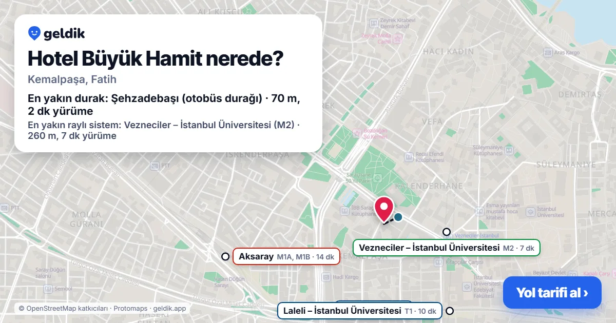 Where is Hotel Büyük Hamit: map with its location and the nearest stops, with walking times