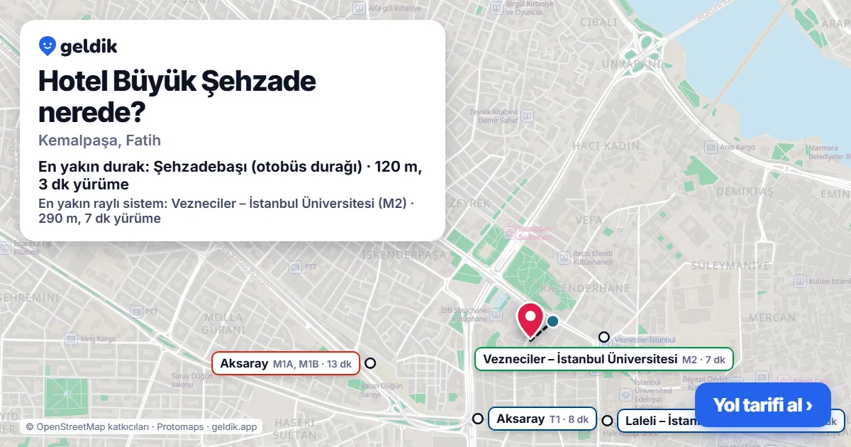 Hotel Büyük Şehzade nerede: haritada konumu ve en yakın duraklar, yürüme süreleriyle