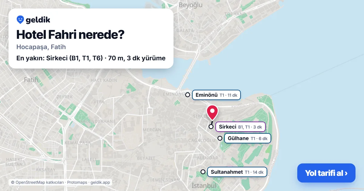 Hotel Fahri nerede: haritada konumu ve en yakın duraklar, yürüme süreleriyle