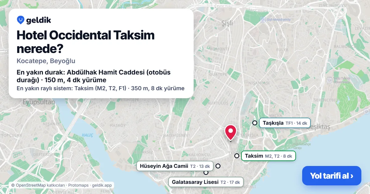 Hotel Occidental Taksim nerede: haritada konumu ve en yakın duraklar, yürüme süreleriyle