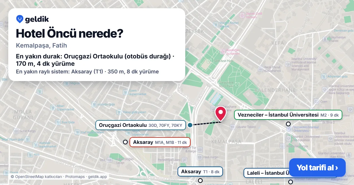 Where is Hotel Öncü: map with its location and the nearest stops, with walking times