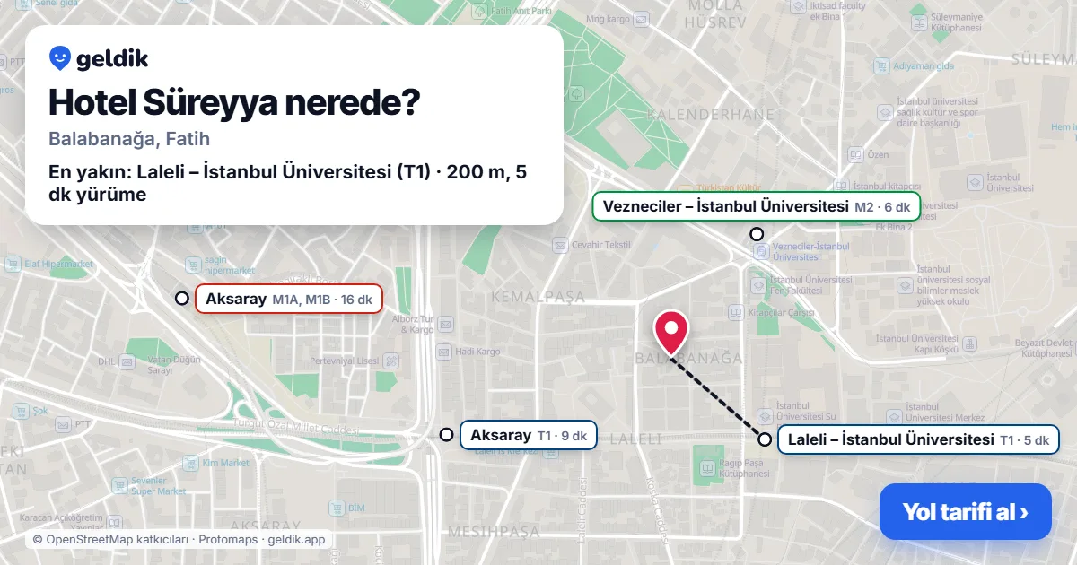 Where is Hotel Süreyya: map with its location and the nearest stops, with walking times