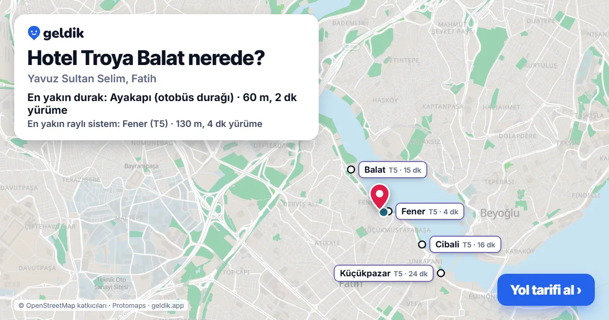Where is Hotel Troya Balat: map with its location and the nearest stops, with walking times