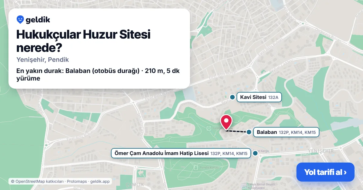 Hukukçular Huzur Sitesi nerede: haritada konumu ve en yakın duraklar, yürüme süreleriyle