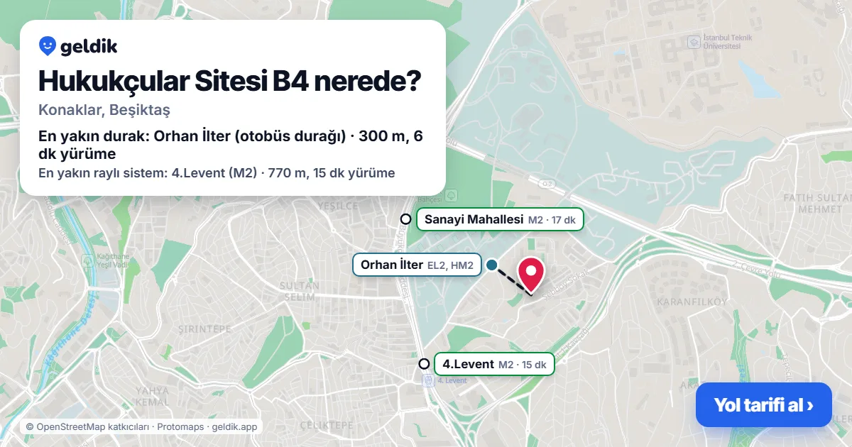 Hukukçular Sitesi B4 nerede: haritada konumu ve en yakın duraklar, yürüme süreleriyle