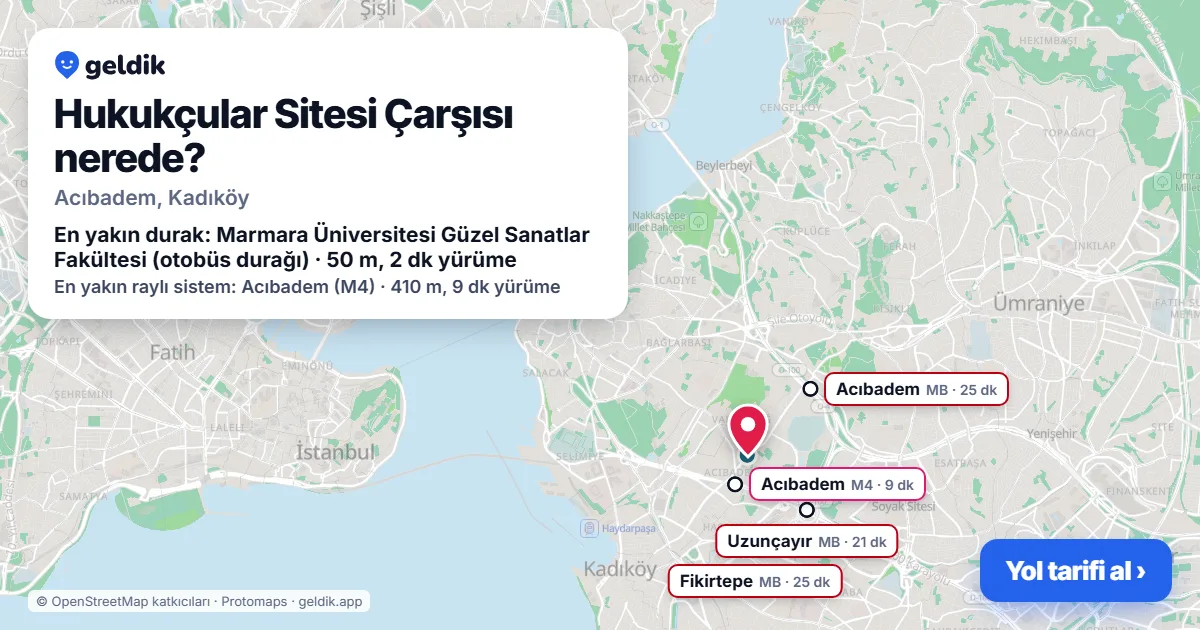 Hukukçular Sitesi Çarşısı nerede: haritada konumu ve en yakın duraklar, yürüme süreleriyle