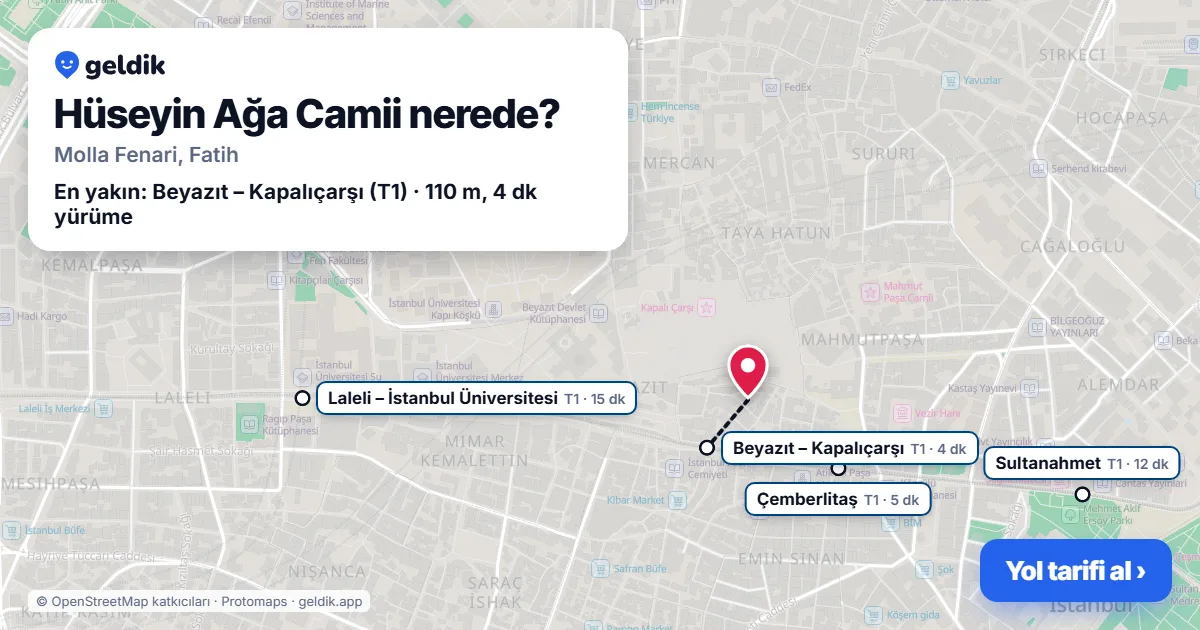 Hüseyin Ağa Camii nerede: haritada konumu ve en yakın duraklar, yürüme süreleriyle