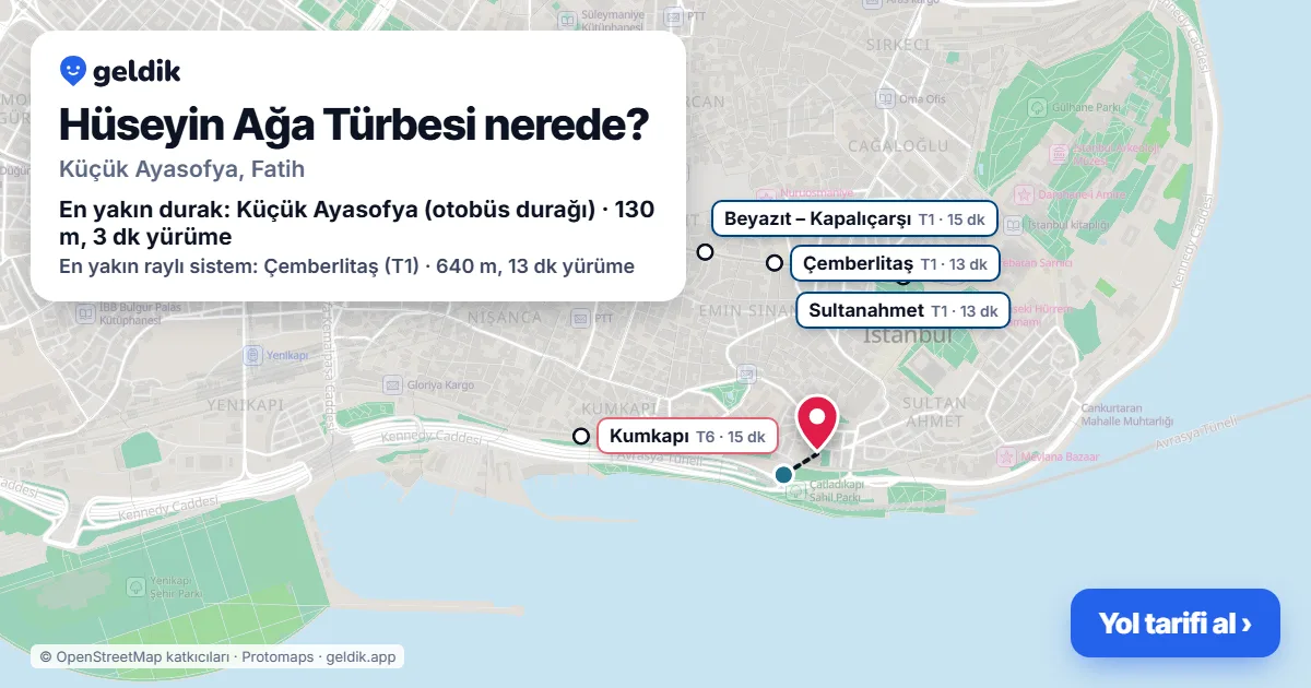 Hüseyin Ağa Türbesi nerede: haritada konumu ve en yakın duraklar, yürüme süreleriyle