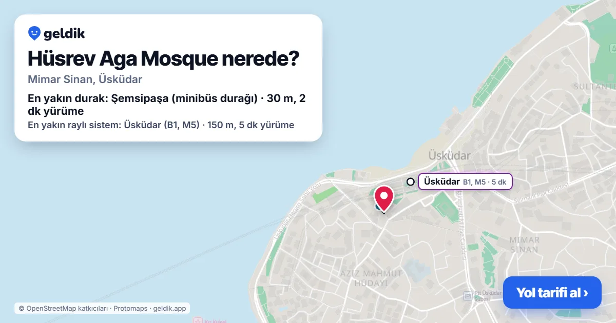 Hüsrev Aga Mosque nerede: haritada konumu ve en yakın duraklar, yürüme süreleriyle