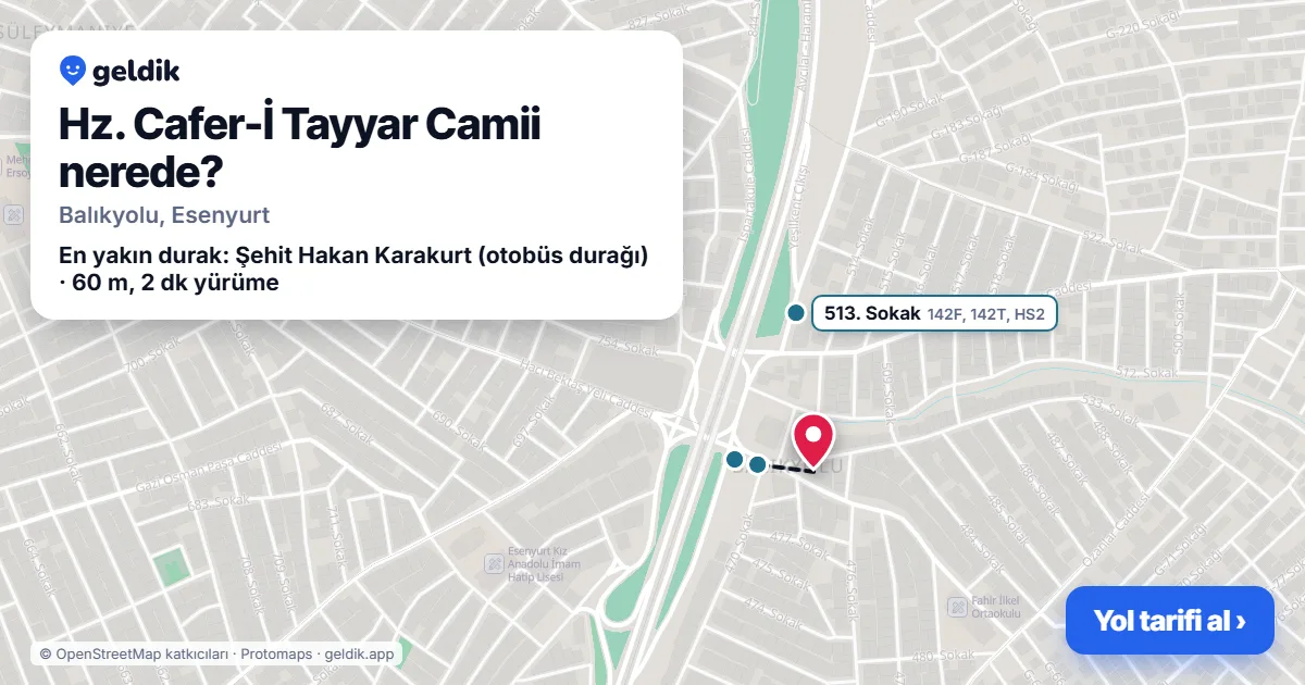 Where is Hz. Cafer-İ Tayyar Camii: map with its location and the nearest stops, with walking times