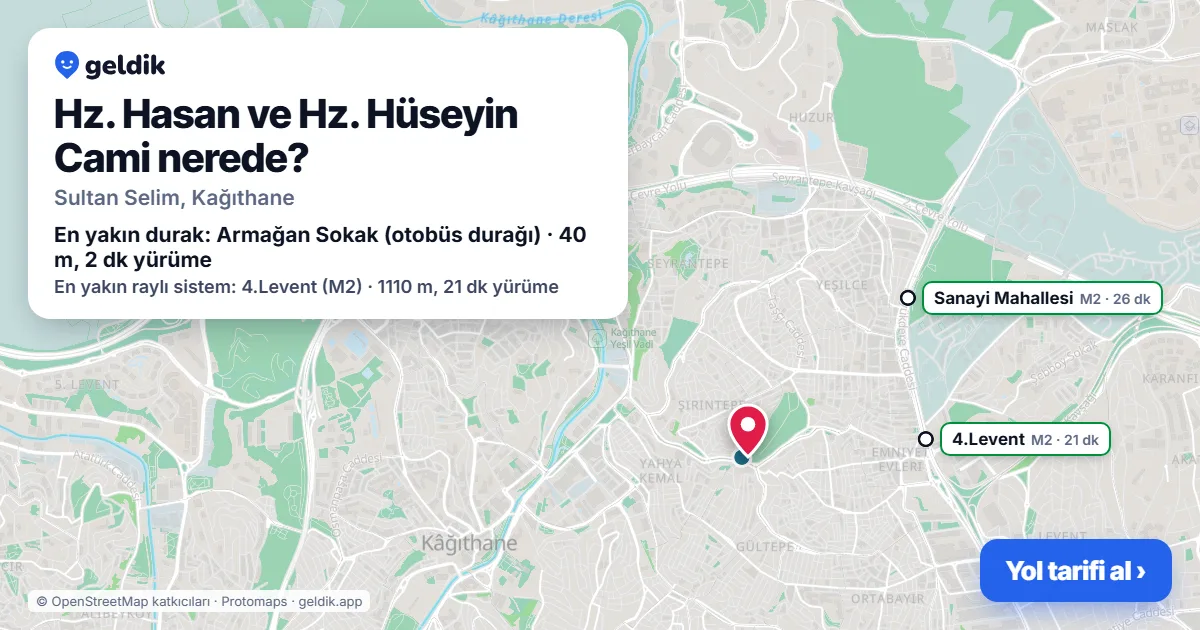 Where is Hz. Hasan ve Hz. Hüseyin Cami: map with its location and the nearest stops, with walking times