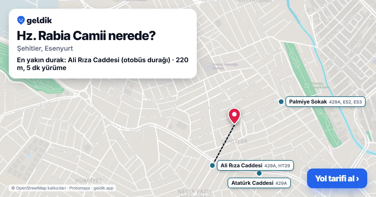 Hz. Rabia Camii nerede: haritada konumu ve en yakın duraklar, yürüme süreleriyle