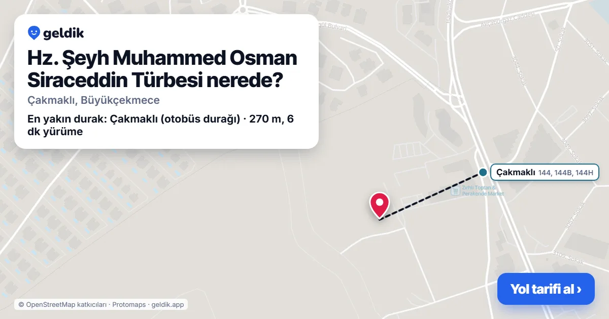 Where is Hz. Şeyh Muhammed Osman Siraceddin Türbesi: map with its location and the nearest stops, with walking times