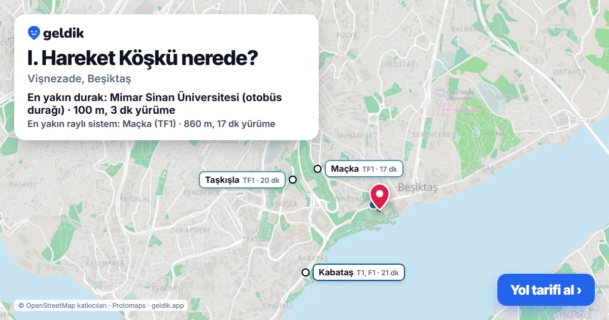 Where is I. Hareket Köşkü: map with its location and the nearest stops, with walking times