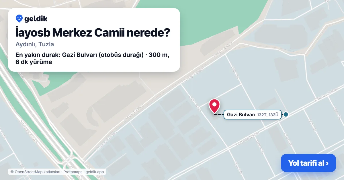 İayosb Merkez Camii nerede: haritada konumu ve en yakın duraklar, yürüme süreleriyle