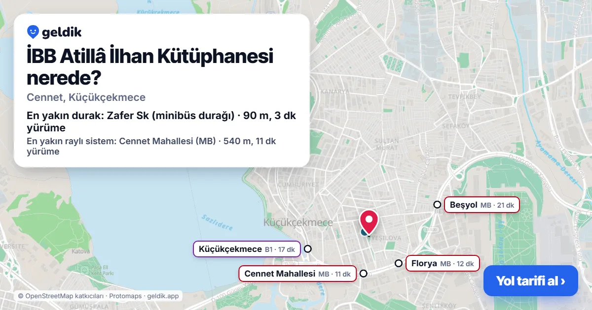 İBB Atillâ İlhan Kütüphanesi nerede: haritada konumu ve en yakın duraklar, yürüme süreleriyle
