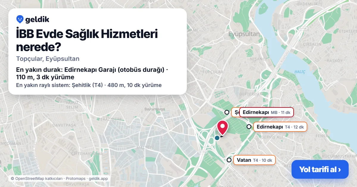 İBB Evde Sağlık Hizmetleri nerede: haritada konumu ve en yakın duraklar, yürüme süreleriyle